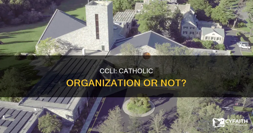 is the ccli a catholic organization