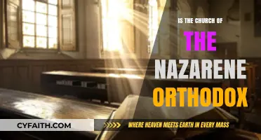 Is the Church of the Nazarene Orthodox? Exploring Beliefs and Practices