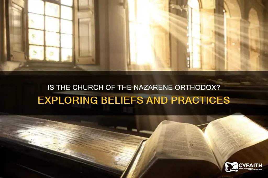 is the church of the nazarene orthodox
