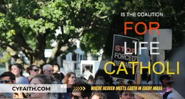 The Coalition for Life: Catholic or Not?