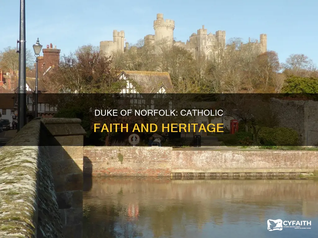 is the current duke of norfolk catholic