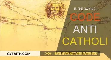 The Da Vinci Code: Anti-Catholic or Not?