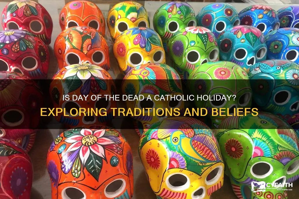 is the day of the dead a catholic holiday