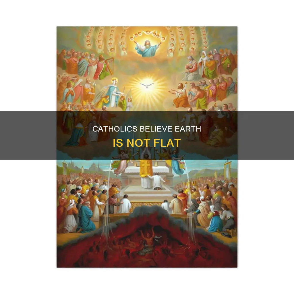 is the earth flat according to catholics