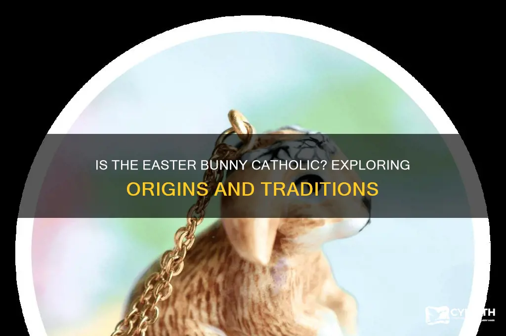 is the easter bunny catholic