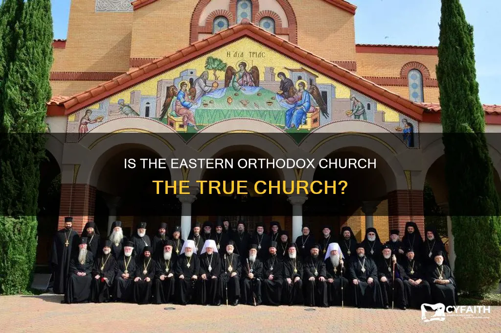 is the eastern orthodox church the true church