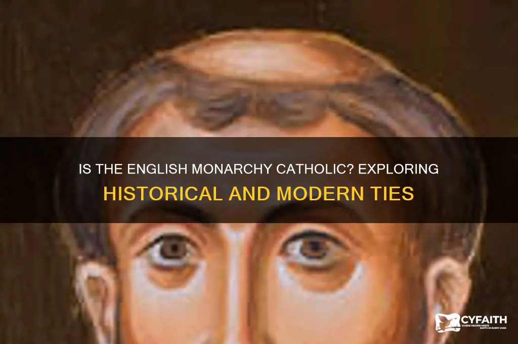 is the english monarchy catholic