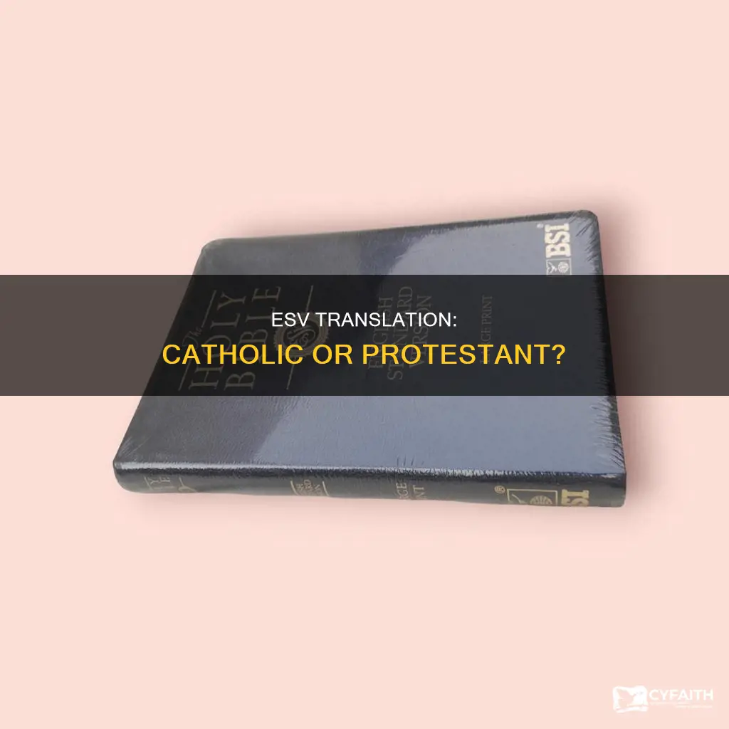 is the english standard version catholic