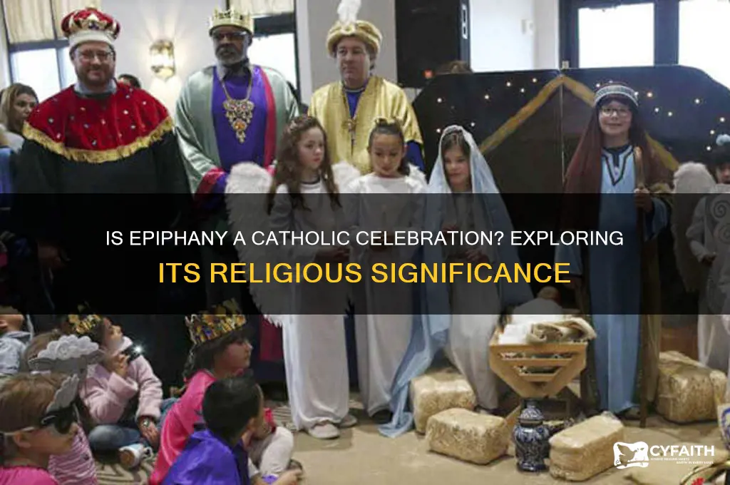 is the epiphany catholic
