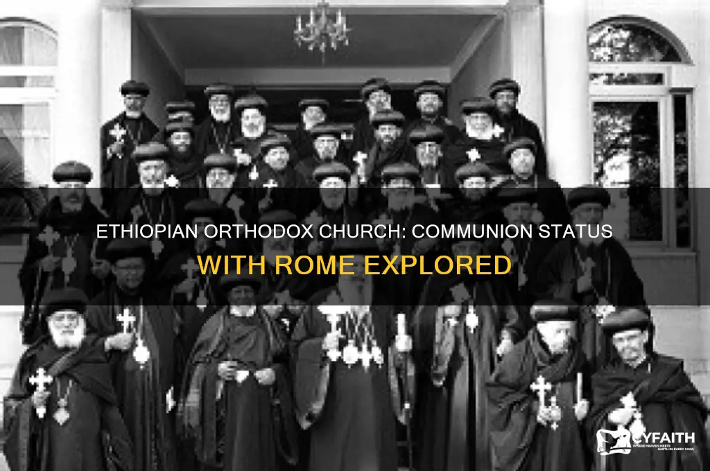 is the ethiopian orthodox church in communion with rome