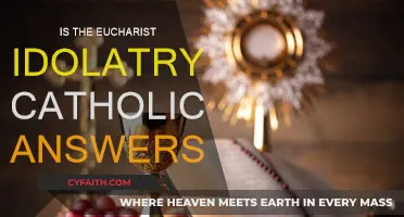 The Eucharist: Idolatry or True Presence?