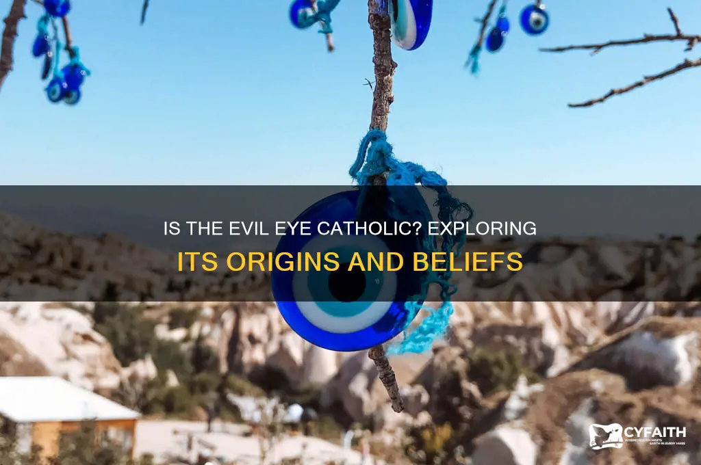 is the evil eye catholic