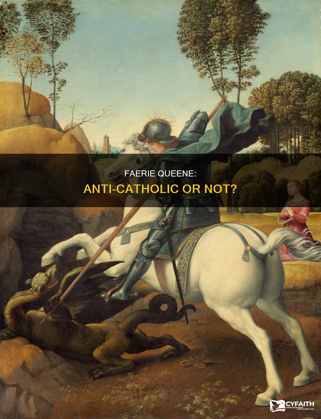 is the faerie queene anti catholic