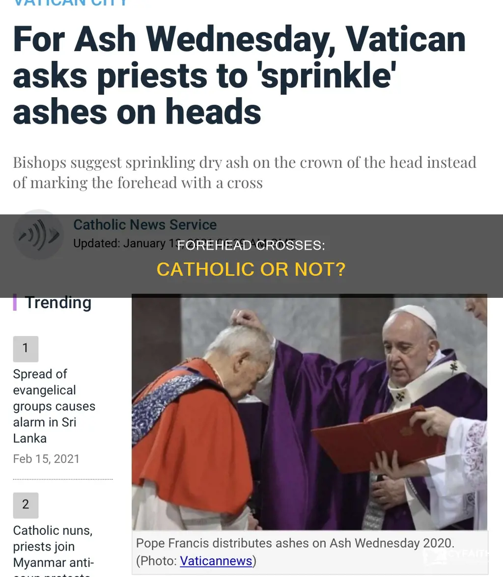 is the forehead cross only catholic