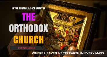 Is the Funeral a Sacrament in the Orthodox Church?
