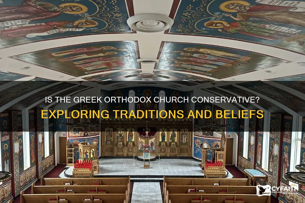 is the greek orthodox church conservative