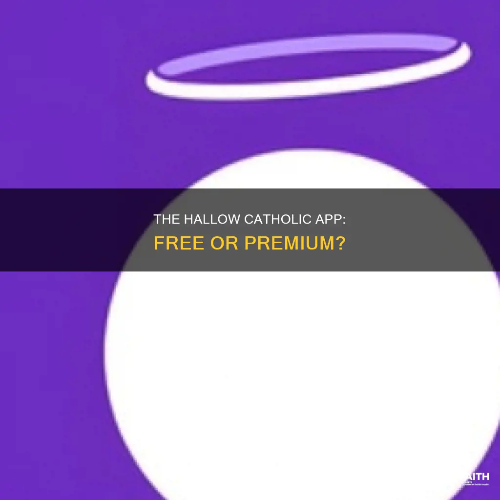 is the hallow catholic app free