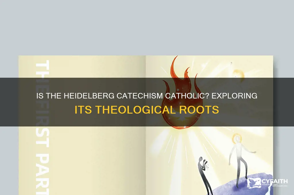 is the heidelberg catechism catholic
