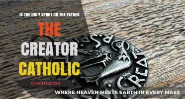 Catholic Doctrine: Holy Spirit or the Father as Creator?