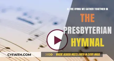 We Gather Together: Exploring Its Presence in the Presbyterian Hymnal