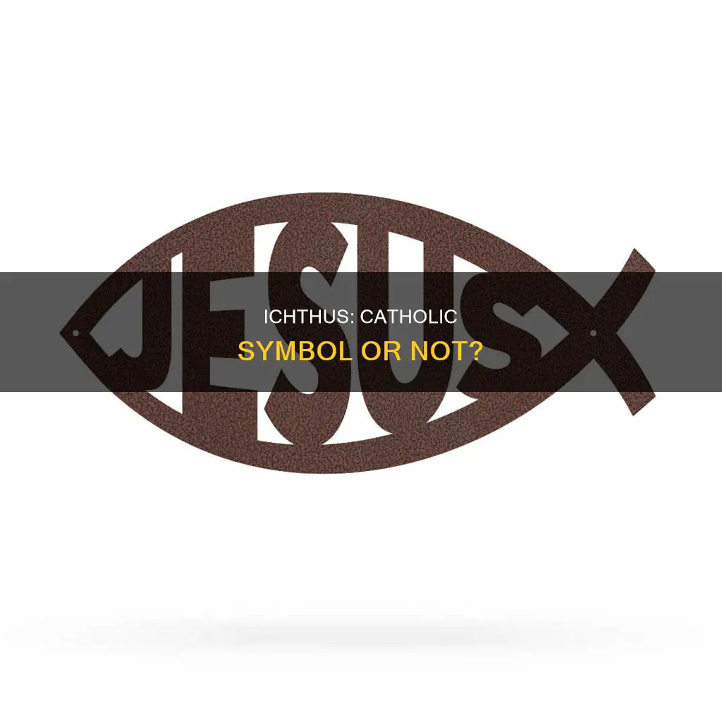 is the ichthus a catholic symbol