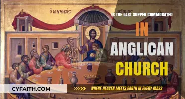 Commemorating the Last Supper in Anglican Tradition: Practices and Significance