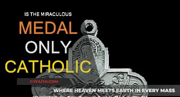The Miraculous Medal: Catholic-Exclusive?