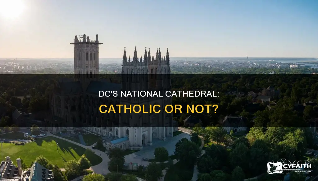 is the national cathedral in dc catholic