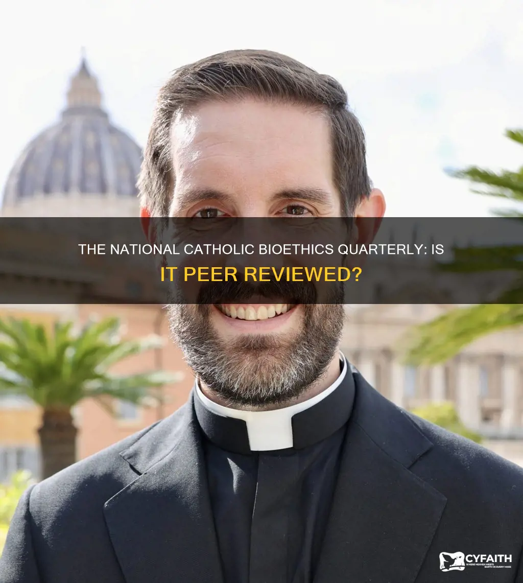 is the national catholic bioethics quarterly peer reviewed