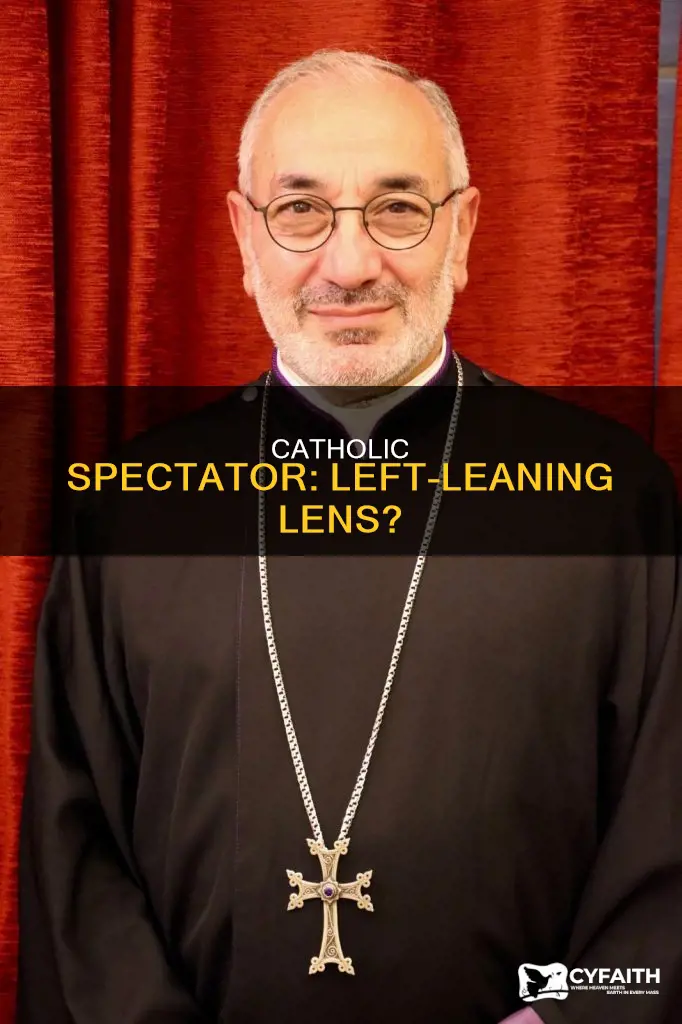 is the national catholic spectator left leaning