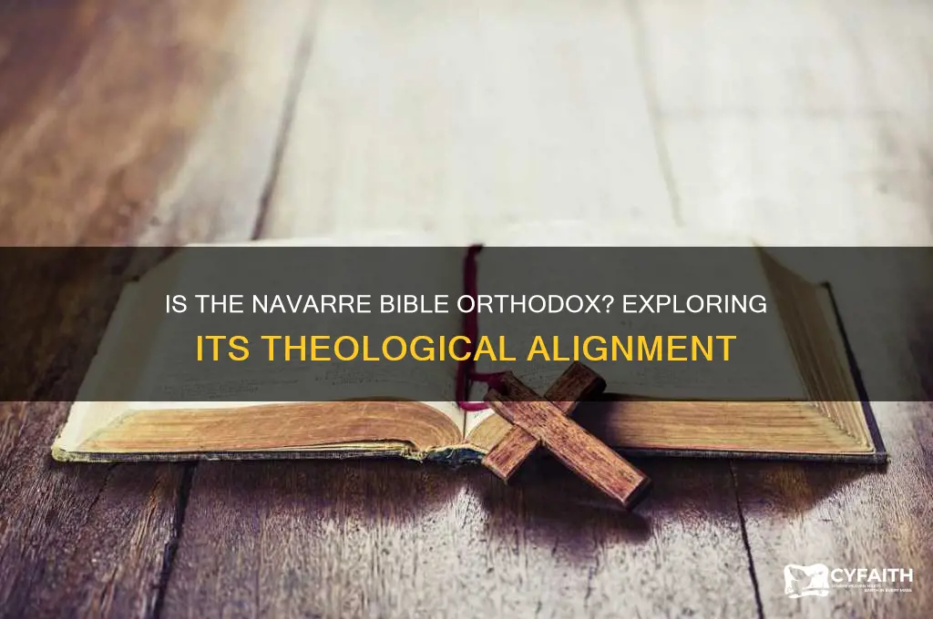 is the navarre bible orthodox