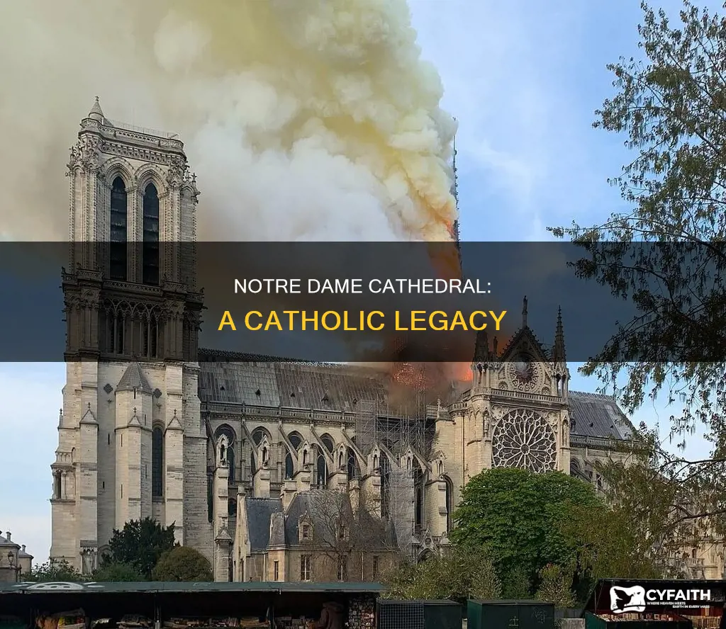 is the notre dame cathedral catholic