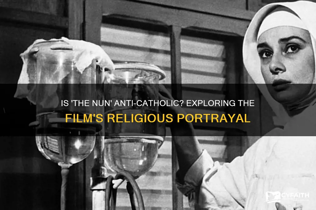 is the nun anti catholic