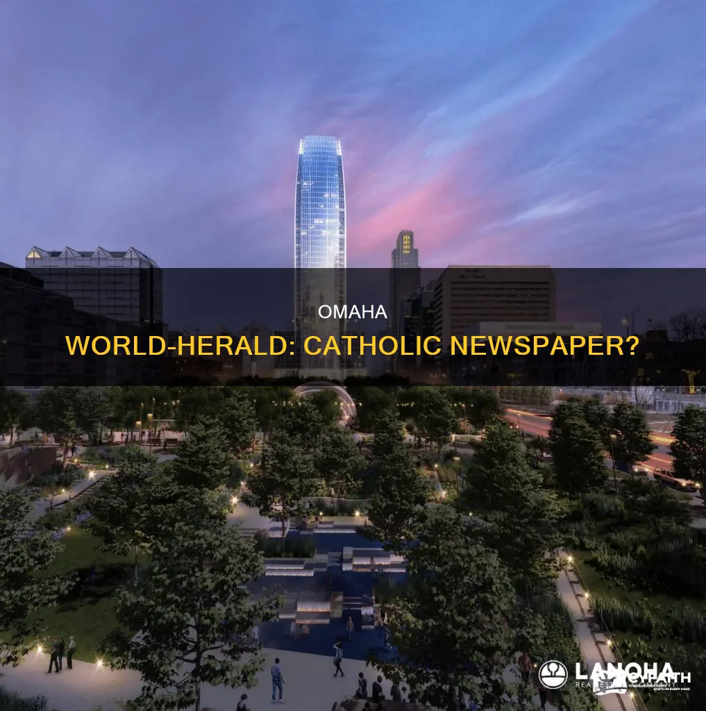 is the omaha world herald a catholic newspaper