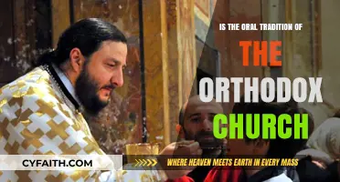 The Enduring Oral Tradition of the Orthodox Church: A Sacred Legacy