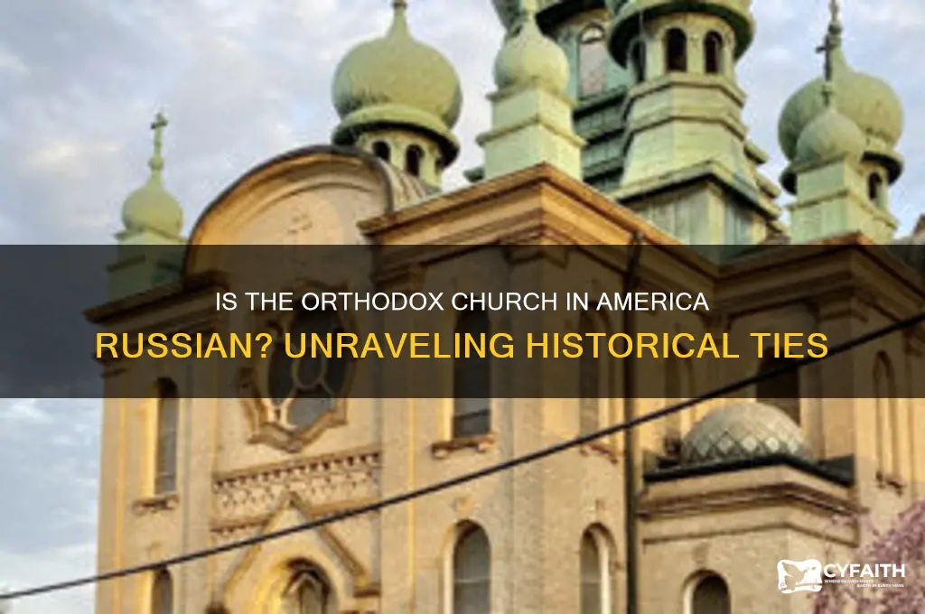 is the orthodox church in america russian