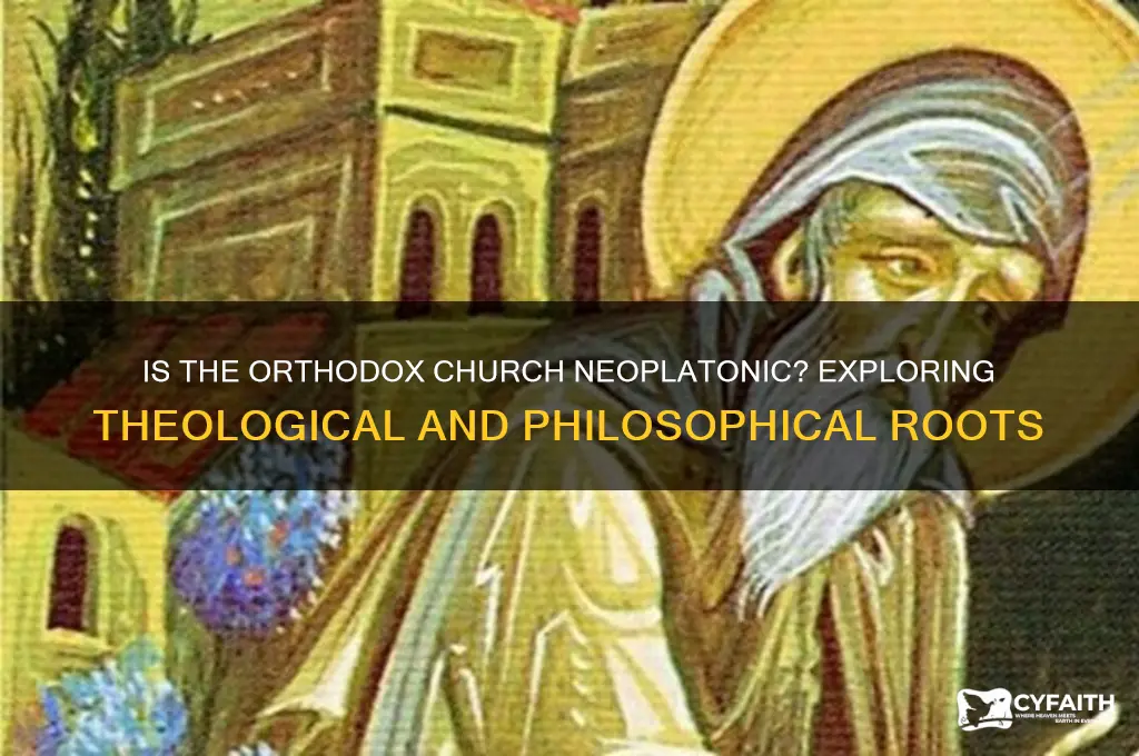 is the orthodox church neoplatonic