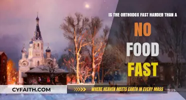 Orthodox Fast vs. No Food Fast: Which Challenge is Harder?