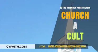 Is the Orthodox Presbyterian Church a Cult? Exploring Beliefs and Practices