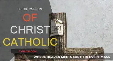 The Passion of Christ: A Catholic Perspective