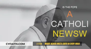 The Pope's Catholic Faith: Examined by Newsweek