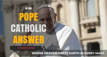 Is the Pope Catholic? Unraveling the Surprising Answer Behind the Question