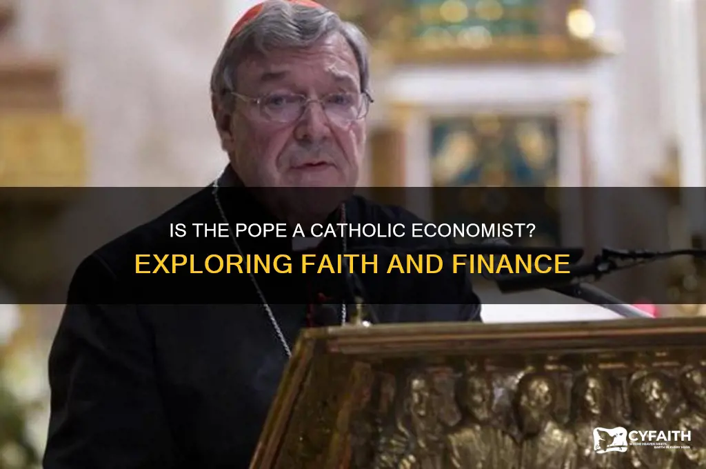 is the pope catholic economist