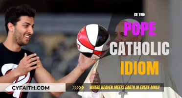 Is the Pope Catholic? Unraveling the Meaning Behind the Popular Idiom