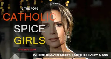 The Pope, Spice Girls, and Catholic Faith