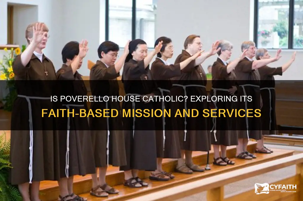 is the poverell house catholic