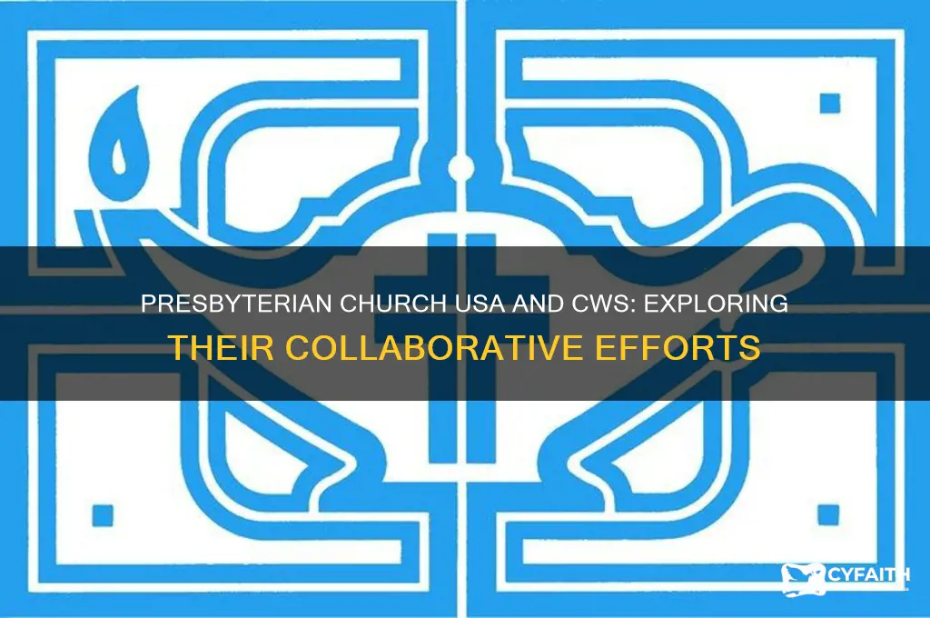is the presbyterian church usa involved with cws