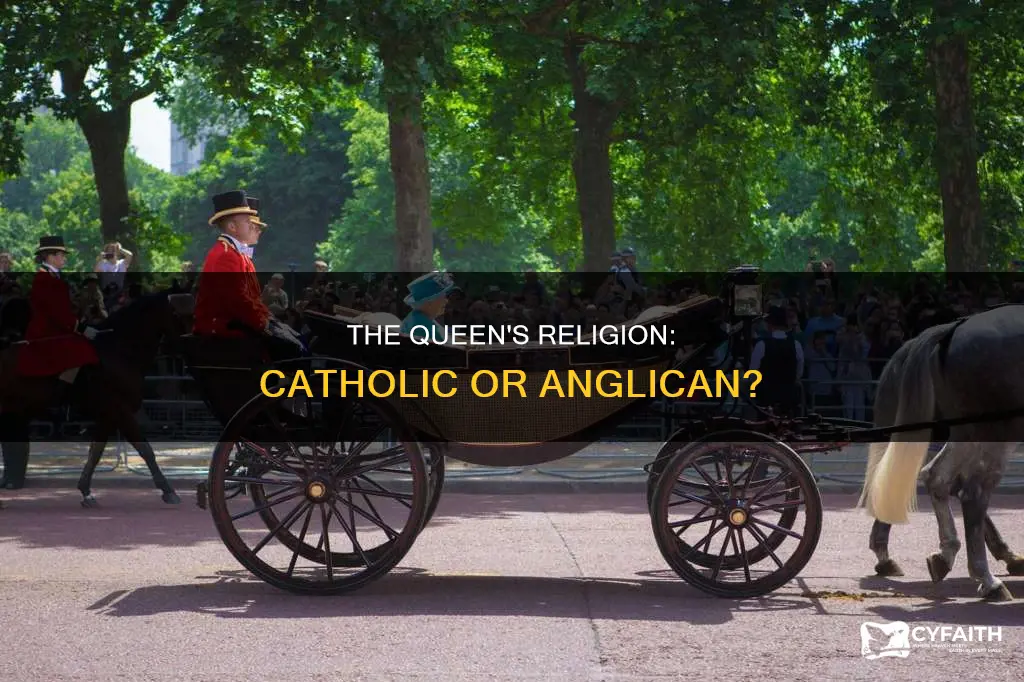 is the queen catholic or anglican