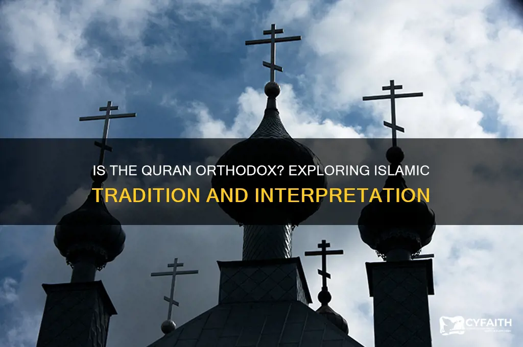 is the quran orthodox
