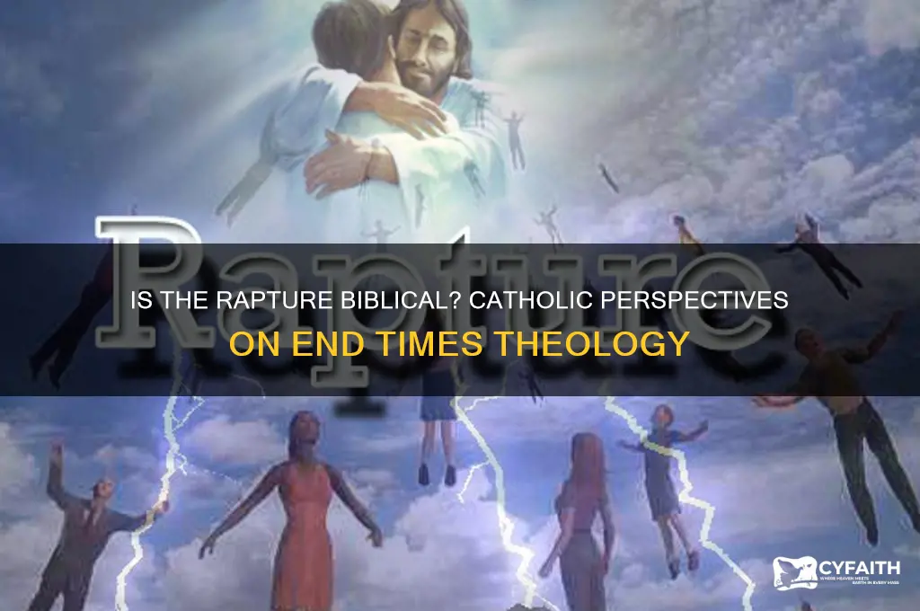 is the rapture biblical catholic
